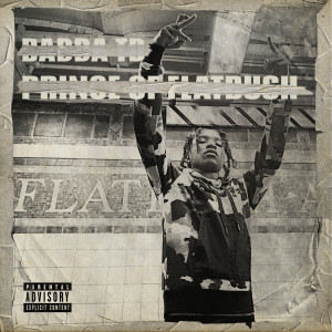 Badda TD的專輯Prince of Flatbush (Explicit)