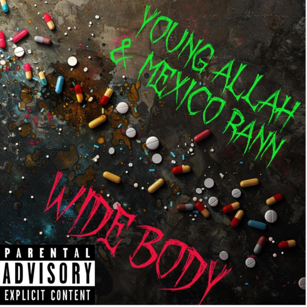 Wide Body (feat. Mexico Rann) (Explicit)
