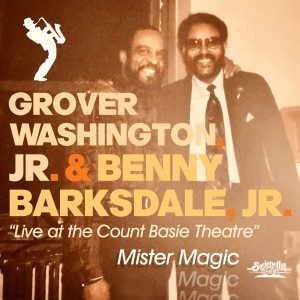 Grover Washington的專輯Mister Magic - Live at the Count Basie Theatre