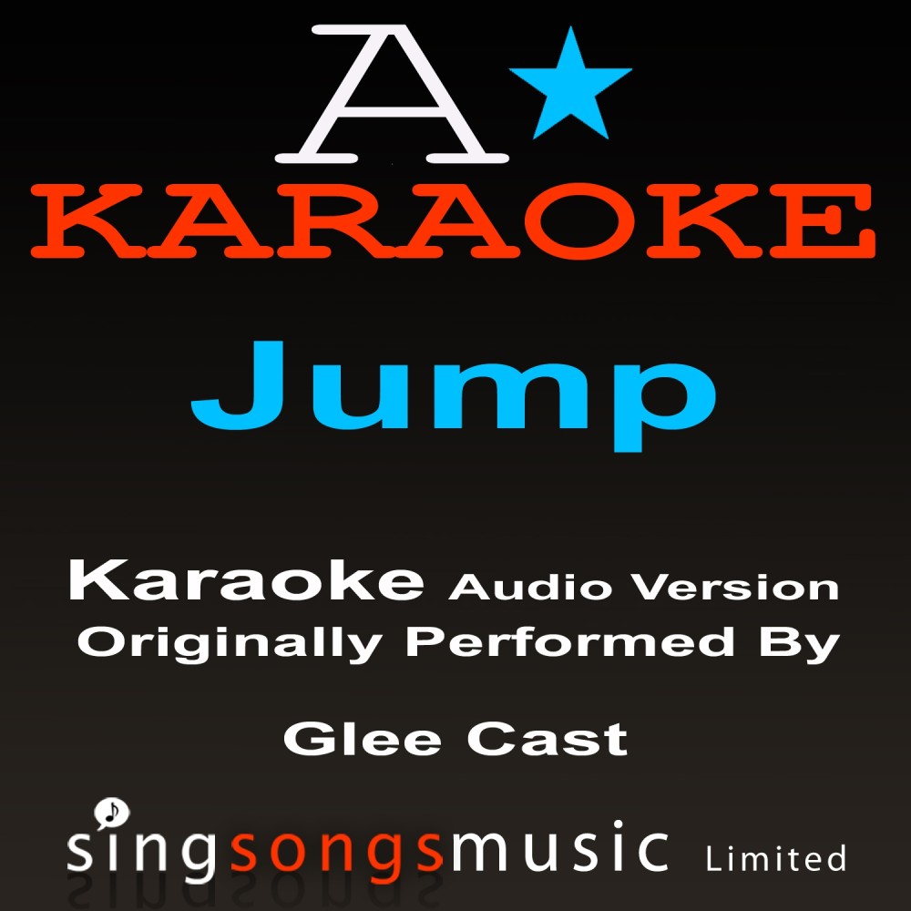 Jump (Originally Performed By Glee Cast ) {Audio Karaoke Version}