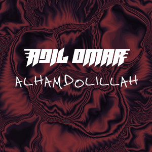 Album Alhamdolillah from Adil Omar