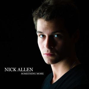 收听Nick Allen的Give You My Heart歌词歌曲
