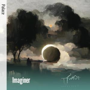 Imaginer (Remix) dari Palace