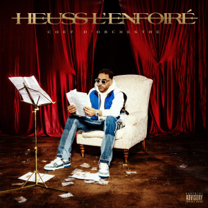 Album Chef D'orchestre (Explicit) from Heuss L'enfoiré