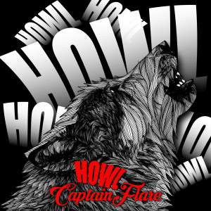 Listen to Howl song with lyrics from Captain Flare