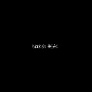 Album Broken heart (Explicit) oleh Jane（欧美）