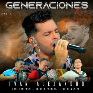 收聽Ivan Alejandro的No Te Olvidaré (Live)歌詞歌曲