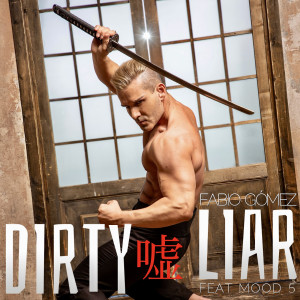 Album Dirty Liar from Fabio Gomez