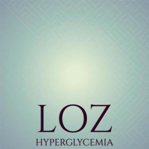 Various Artists的專輯Loz Hyperglycemia