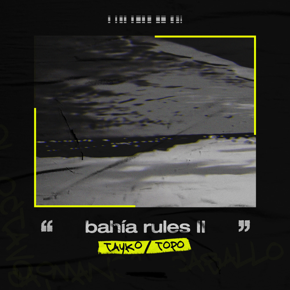 Bahía Rules 2 (Explicit)