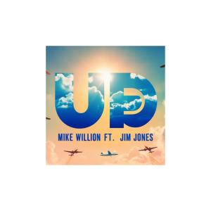 收聽Mike Willion的UP (feat. Jim Jones) (Explicit)歌詞歌曲