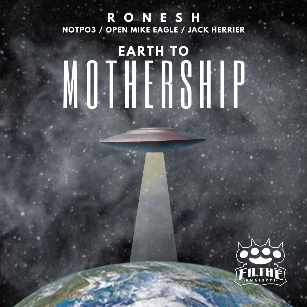 Earth To Mothership (feat. Po3, Open Mike Eagle & Jack Herrier) (Explicit)
