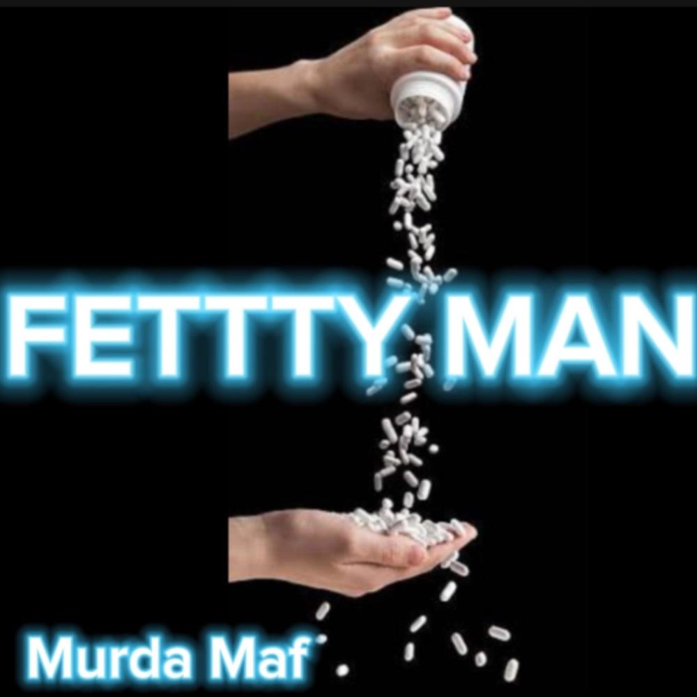 Fettty Man (Explicit)