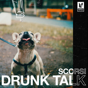Drunk Talk (Explicit)