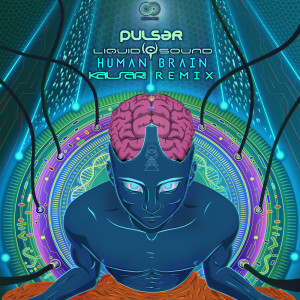 Liquid Sound的專輯Human Brain (Kalsari Remix)