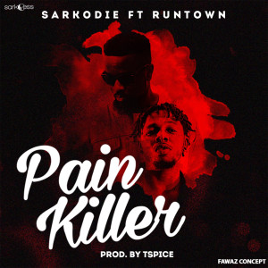 Dengarkan lagu Pain Killer (feat. RunTown) nyanyian Sarkodie dengan lirik