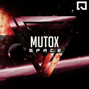 收聽Mutox的Space歌詞歌曲