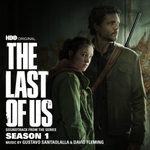 Gustavo Santaolalla的專輯The Last of Us: Season 1 (Soundtrack from the HBO Original Series)