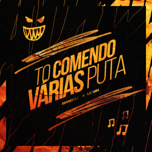 Album TO COMENDO VÁRIAS PUTA (Explicit) oleh Mano DJ