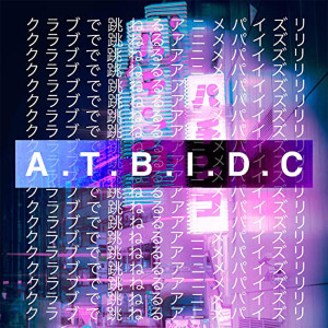 Listen to A.T.B.I.D.C song with lyrics from Xan Griffin