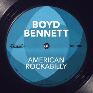 Album American Rockabilly from Boyd Bennett