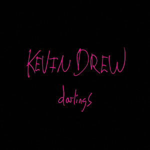 Kevin Drew的專輯Darlings (Explicit)