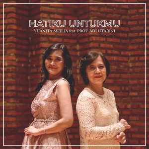 Dengarkan Hatiku Untukmu lagu dari Yuanita Meilia dengan lirik