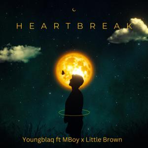 อัลบัม HeartBreak (feat. MBoy & Little Brown) [Explicit] ศิลปิน Mboy