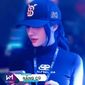 收聽Cazi的Nắng Cũ (Remix)歌詞歌曲