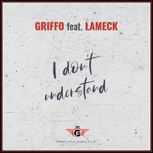 Album I Don't Understand from Griffo