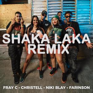 FrayC的專輯Shaka Laka #DominicanRemix (feat. Farinson, Niki Blay & Christell Official)