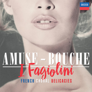 收聽I Fagiolini的Poulenc: Un soir de Neige, FP 126 - 1. Le feu歌詞歌曲