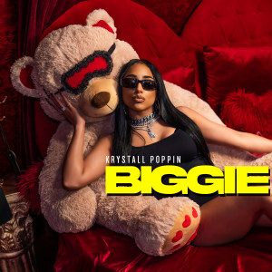 Album Biggie (Explicit) from Krystall Poppin