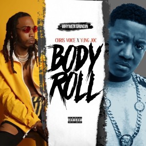 Album Body Roll (Explicit) oleh Yung Joc