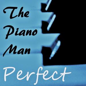 Album Perfect from The Piano Man