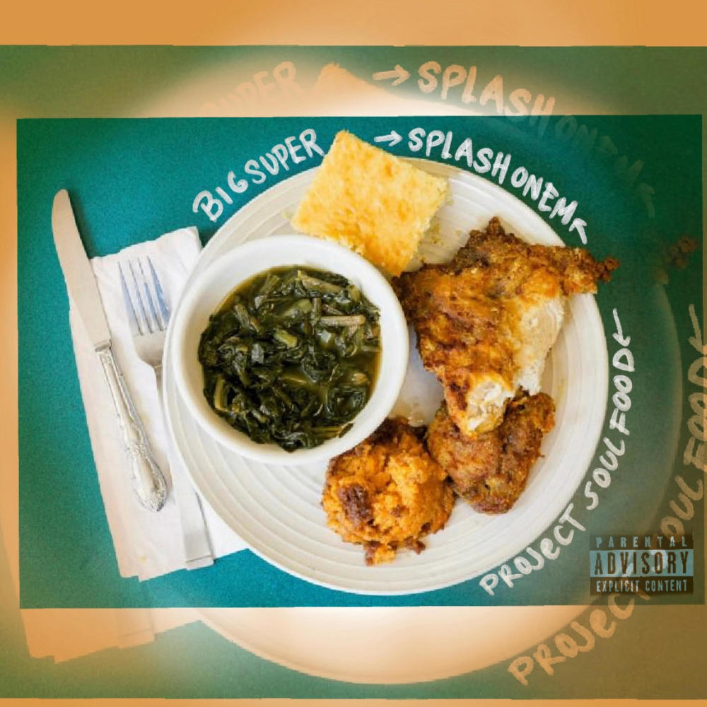 Project soulf food (feat. SPLASHONEM) (Explicit)