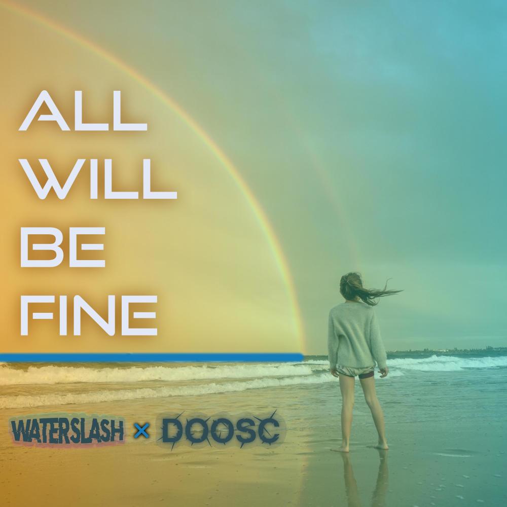 All Will Be Fine (Sped-Up Version)