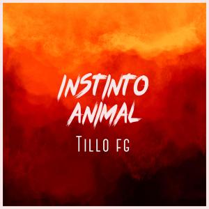 收聽Tillo fg的Instinto Animal歌詞歌曲