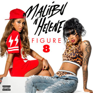收聽Maliibu N Helene的Figure 8 (Explicit)歌詞歌曲