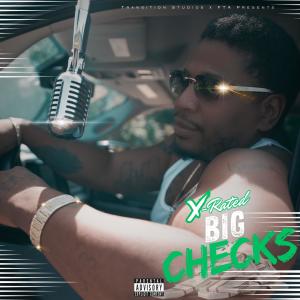 X-Rated的專輯Big Checks (Explicit)