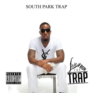 South Park Trap的專輯Live from the Trap