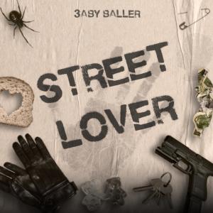 收聽3ABY的Street Lover 1 (feat. BJAYP & TOMMY MFN) (Explicit)歌詞歌曲