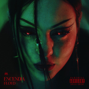 Goober & Floyd的專輯Encendia (Explicit)