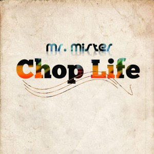 Mr. Mister的專輯Chop Life