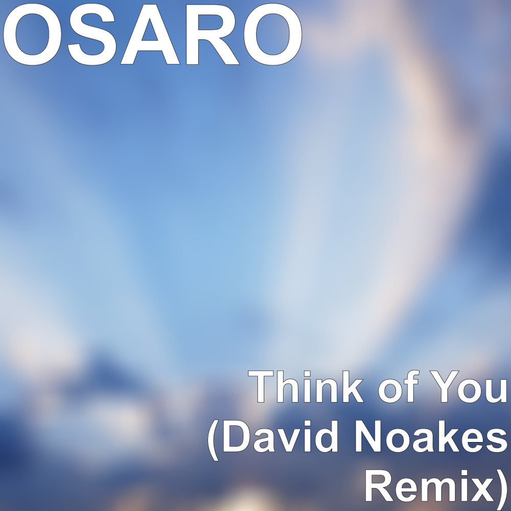 Think of You (David Noakes Remix)