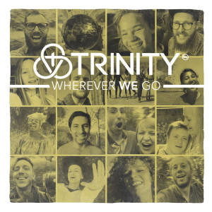 收听Trinity (NL)的Wherever We Go歌词歌曲