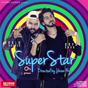 收聽Aryan Khan的Superstar (其他)歌詞歌曲