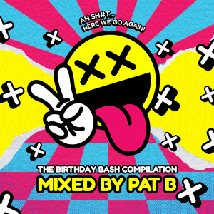 Pat B的專輯The Birthday Bash Compilation