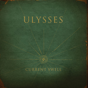 Album Ulysses from Current Swell
