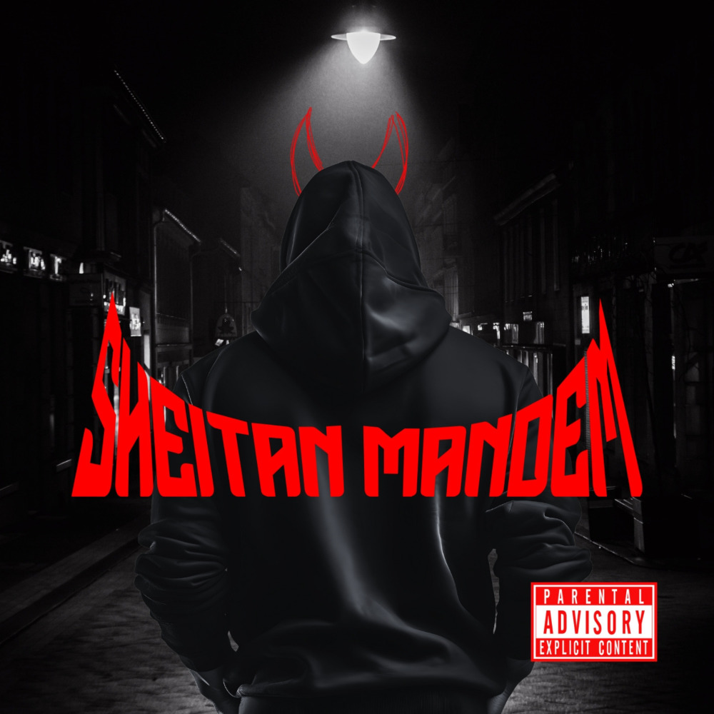 Sheitan Mandem (Explicit)